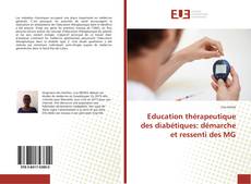 Education thérapeutique des diabétiques: démarche et ressenti des MG kitap kapağı