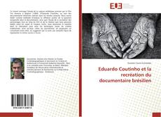 Portada del libro de Eduardo Coutinho et la recréation du documentaire brésilien