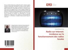 Radio sur Internet: incidence sur le fonctionnement des radios locales kitap kapağı