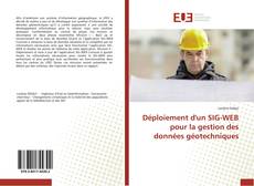 Déploiement d'un SIG-WEB pour la gestion des données géotechniques kitap kapağı
