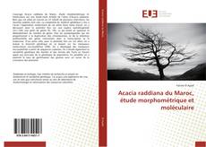 Capa do livro de Acacia raddiana du Maroc, étude morphométrique et moléculaire 