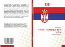 Buchcover von L'avenir stratégique de la Serbie