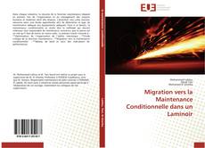 Migration vers la Maintenance Conditionnelle dans un Laminoir kitap kapağı