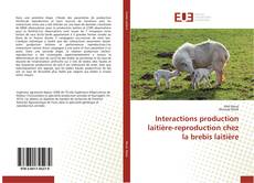 Обложка Interactions production laitière-reproduction chez la brebis laitière