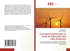 Couverture de Conception préliminaire et Etude de fabrication des mâts d'éolienne