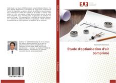 Bookcover of Etude d'optimisation d'air comprimé