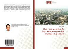 Bookcover of Etude comparative de deux solutions pour les passages supérieurs