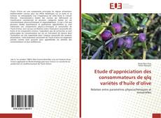 Bookcover of Etude d’appréciation des consommateurs de qlq variétés d’huile d’olive