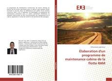 Buchcover von Élaboration d'un programme de maintenance cabine de la flotte RAM