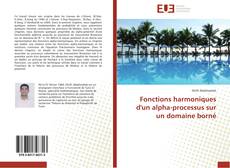 Buchcover von Fonctions harmoniques d'un alpha-processus sur un domaine borné