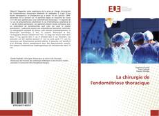 Copertina di La chirurgie de l'endométriose thoracique