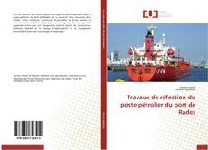 Capa do livro de Travaux de réfection du poste pétrolier du port de Rades 