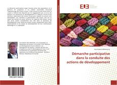 Démarche participative dans la conduite des actions de développement的封面