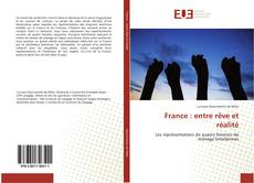 Bookcover of France : entre rêve et réalité