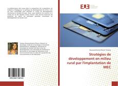 Couverture de Stratégies de développement en milieu rural par l'implantation de MEC