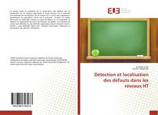 Bookcover of Détection et localisation des défauts dans les réseaux HT