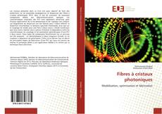 Bookcover of Fibres à cristaux photoniques