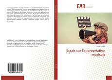 Bookcover of Essais sur l'appropriation musicale
