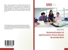 Buchcover von Automatisation et optimisation d’une chaîne de production