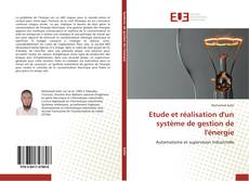 Bookcover of Etude et réalisation d'un système de gestion de l'énergie