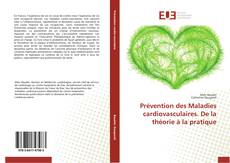 Buchcover von Prévention des Maladies cardiovasculaires. De la théorie à la pratique