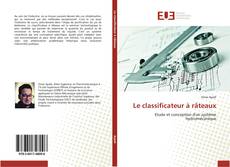 Bookcover of Le classificateur à râteaux