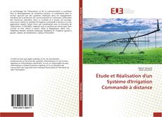 Portada del libro de Étude et Réalisation d'un Système d'Irrigation Commandé à distance