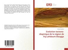 Buchcover von Evolution tectono-diapirique de la région de Fej Lahdoum-Dougga