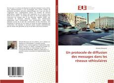 Buchcover von Un protocole de diffusion des messages dans les réseaux véhiculaires