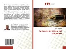 Обложка La qualité au service des entreprises