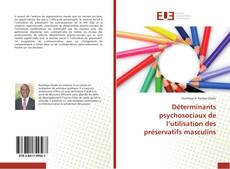Bookcover of Déterminants psychosociaux de l’utilisation des préservatifs masculins