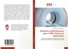 Capa do livro de Antennes radiofréquence pour l`IRM, Théorie et Application 