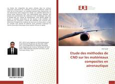 Capa do livro de Etude des méthodes de CND sur les matérieaux composites en aéronautique 