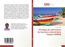 Обложка Stratégie de valorisation du tourisme culturel dans l'espace UEMOA