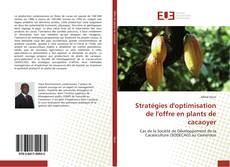Stratégies d'optimisation de l'offre en plants de cacaoyer kitap kapağı