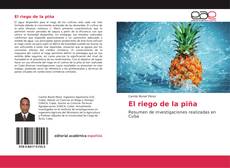 El riego de la piña kitap kapağı