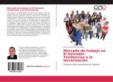 Buchcover von Mercado de trabajo en El Salvador. Tendencias a la tercerización