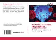 Factores pronósticos del carcinoma urotelial vesical kitap kapağı