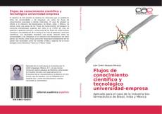 Buchcover von Flujos de conocimiento científico y tecnológico universidad-empresa