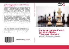 Buchcover von La Autorregulación en las Actividades Técnicas Mineras