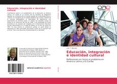 Couverture de Educación, integración e identidad cultural