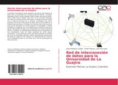 Portada del libro de Red de interconexión de datos para la Universidad de La Guajira
