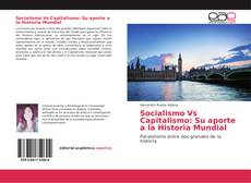 Copertina di Socialismo Vs Capitalismo: Su aporte a la Historia Mundial