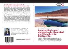 La alteridad como elemento de identidad en El hombre de Barlovento的封面