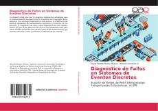 Diagnóstico de Fallos en Sistemas de Eventos Discretos kitap kapağı
