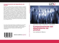 Comportamiento del dependiente de alcohol的封面