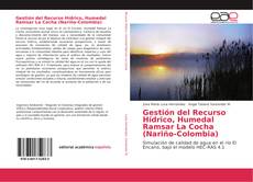 Gestión del Recurso Hídrico, Humedal Ramsar La Cocha (Nariño-Colombia) kitap kapağı