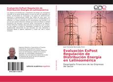 Evaluación ExPost Regulación de Distribución Energía en Latinoamérica的封面