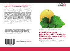 Rendimiento de genotipos de melón en diferentes sistemas de producción kitap kapağı