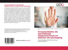 Copertina di Incapacidades de aprendizaje organizacional en plantas de packaging